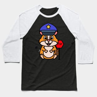 Funny hamster is a policeman Baseball T-Shirt